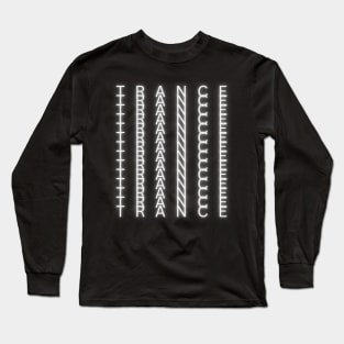 Trance Music Inspired T-Shirt - Repeating Word Art, Stylish Concert Attire, Ideal Gift for Electronic Music Enthusiasts Long Sleeve T-Shirt